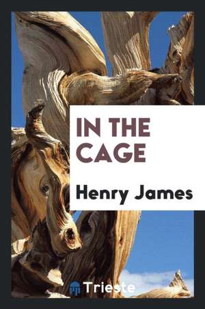 In the Cage de Henry James