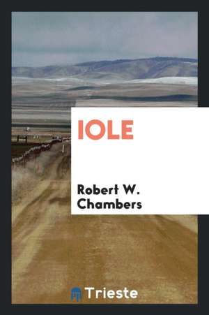 Iole de Robert W. Chambers