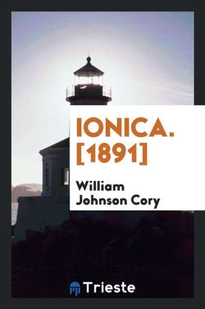 Ionica de William Johnson Cory