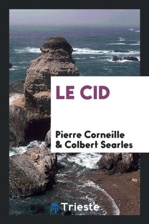 Le Cid de Pierre Corneille