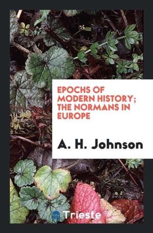 The Normans in Europe de A. H. Johnson