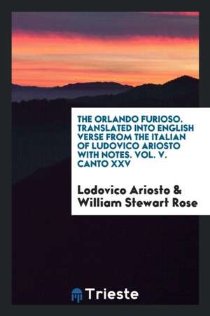 The Orlando Furioso; de Lodovico Ariosto