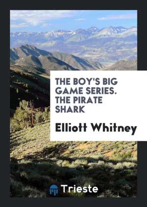 The Pirate Shark de Elliott Whitney