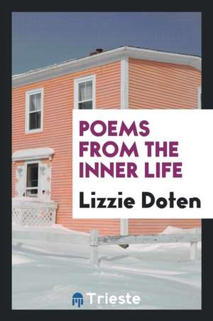 Poems from the Inner Life de Lizzie Doten