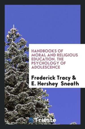 The Psychology of Adolescence de Frederick Tracy