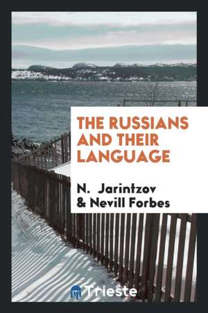 The Russians and Their Language de N. Jarintzov