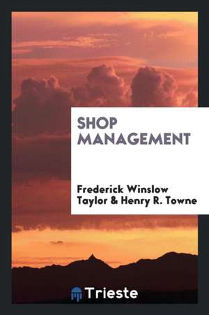 Shop Management de Frederick Winslow Taylor