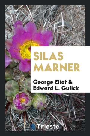 Silas Marner de George Eliot