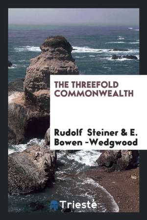 The Three-Fold Commonwealth de Rudolf Steiner