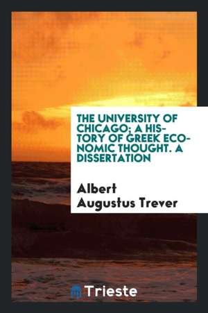 A History of Greek Economic Thought de Albert Augustus Trever