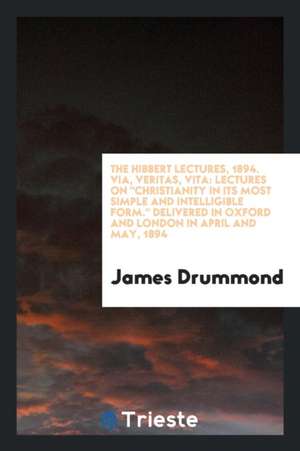 The Hibbert Lectures de Various