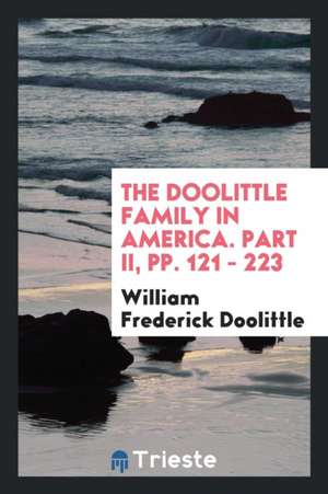 The Doolittle Family in America de William Frederick Doolittle