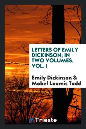 Letters of Emily Dickinson de Emily Dickinson