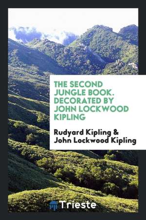 The Second Jungle Book de Rudyard Kipling