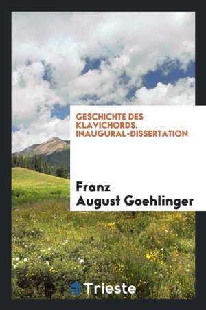 Geschichte Des Klavichords de Frank P. Fogg