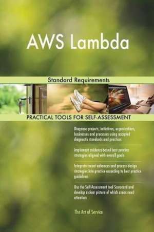 AWS Lambda Standard Requirements de Gerardus Blokdyk