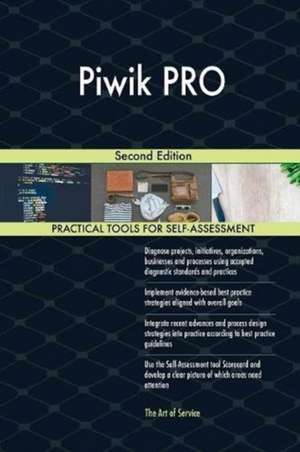 Piwik PRO Second Edition de Gerardus Blokdyk
