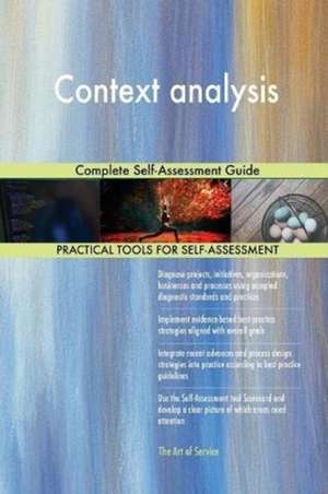 Context analysis Complete Self-Assessment Guide de Gerardus Blokdyk