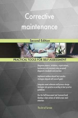 Corrective maintenance Second Edition de Gerardus Blokdyk