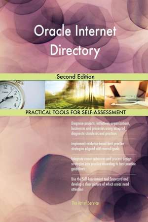 Oracle Internet Directory Second Edition de Gerardus Blokdyk