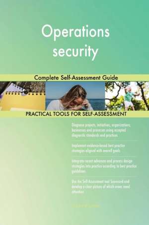 Operations security Complete Self-Assessment Guide de Gerardus Blokdyk