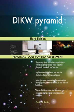 DIKW pyramid Third Edition de Gerardus Blokdyk