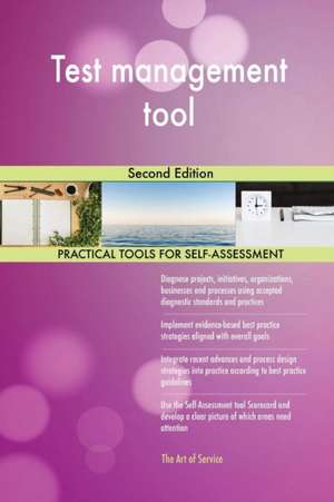 Test management tool Second Edition de Gerardus Blokdyk