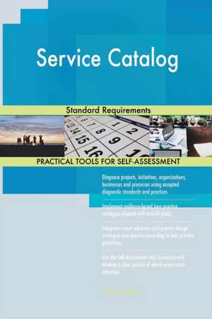 Service Catalog Standard Requirements de Gerardus Blokdyk