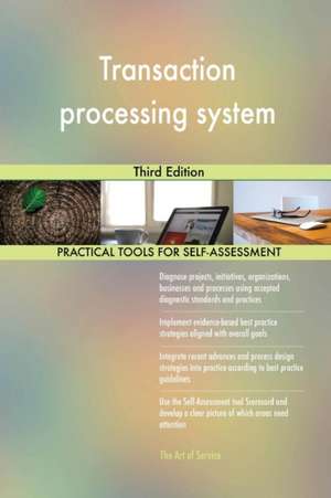 Transaction processing system Third Edition de Gerardus Blokdyk