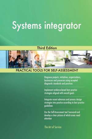 Systems integrator Third Edition de Gerardus Blokdyk