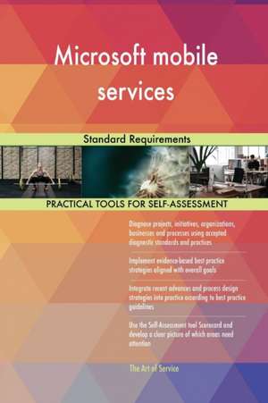Microsoft mobile services Standard Requirements de Gerardus Blokdyk