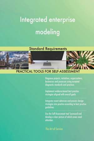Integrated enterprise modeling Standard Requirements de Gerardus Blokdyk