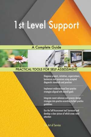 1st Level Support A Complete Guide de Gerardus Blokdyk