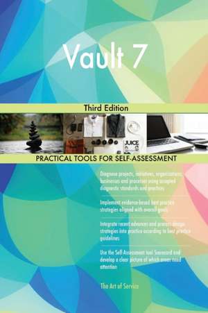 Vault 7 Third Edition de Gerardus Blokdyk