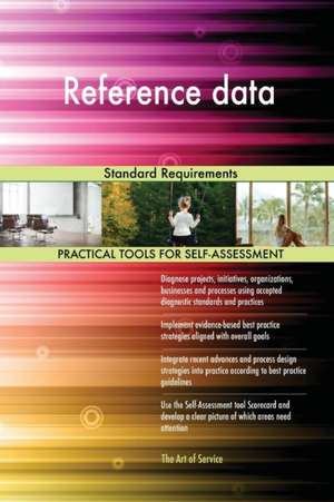 Reference data Standard Requirements de Gerardus Blokdyk