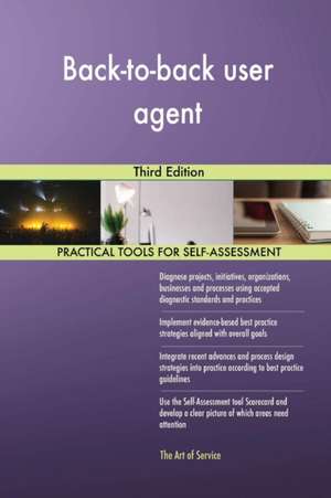 Back-to-back user agent Third Edition de Gerardus Blokdyk