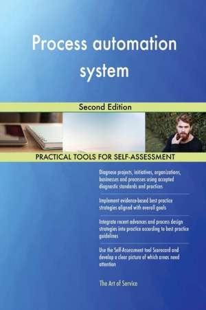 Process automation system Second Edition de Gerardus Blokdyk