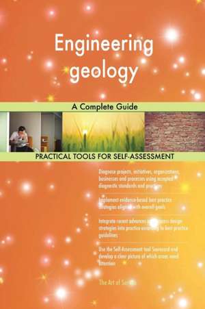 Engineering geology A Complete Guide de Gerardus Blokdyk