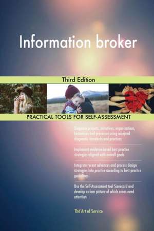 Information broker Third Edition de Gerardus Blokdyk