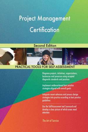 Project Management Certification Second Edition de Gerardus Blokdyk