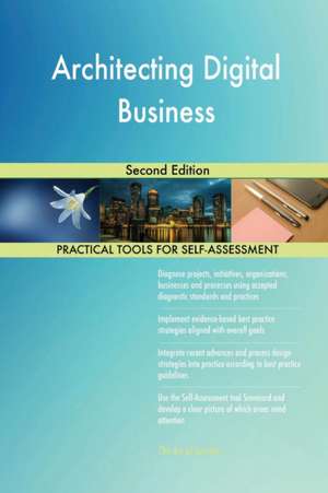 Architecting Digital Business Second Edition de Gerardus Blokdyk