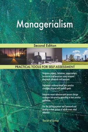 Managerialism Second Edition de Gerardus Blokdyk