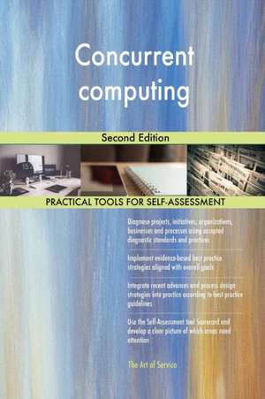 Concurrent computing Second Edition de Gerardus Blokdyk