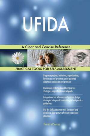 UFIDA A Clear and Concise Reference de Gerardus Blokdyk