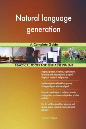 Natural language generation A Complete Guide de Gerardus Blokdyk