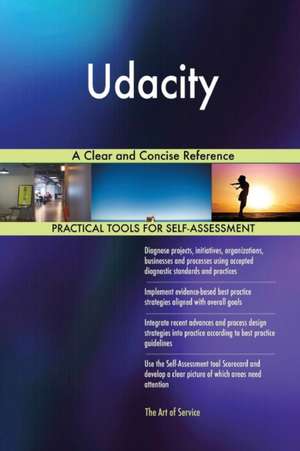 Udacity A Clear and Concise Reference de Gerardus Blokdyk