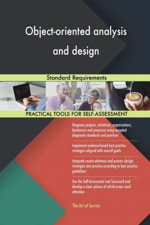 Object-oriented analysis and design Standard Requirements de Gerardus Blokdyk