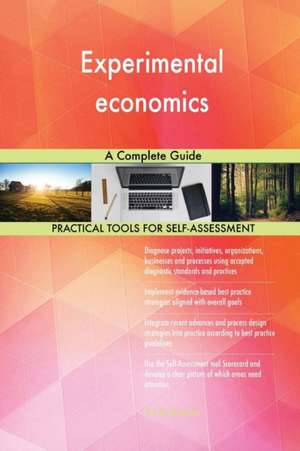 Experimental economics A Complete Guide de Gerardus Blokdyk