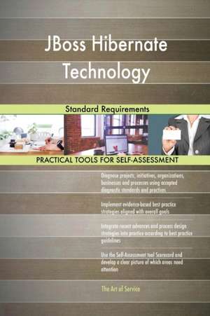 JBoss Hibernate Technology Standard Requirements de Gerardus Blokdyk