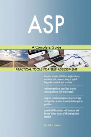 ASP A Complete Guide de Gerardus Blokdyk